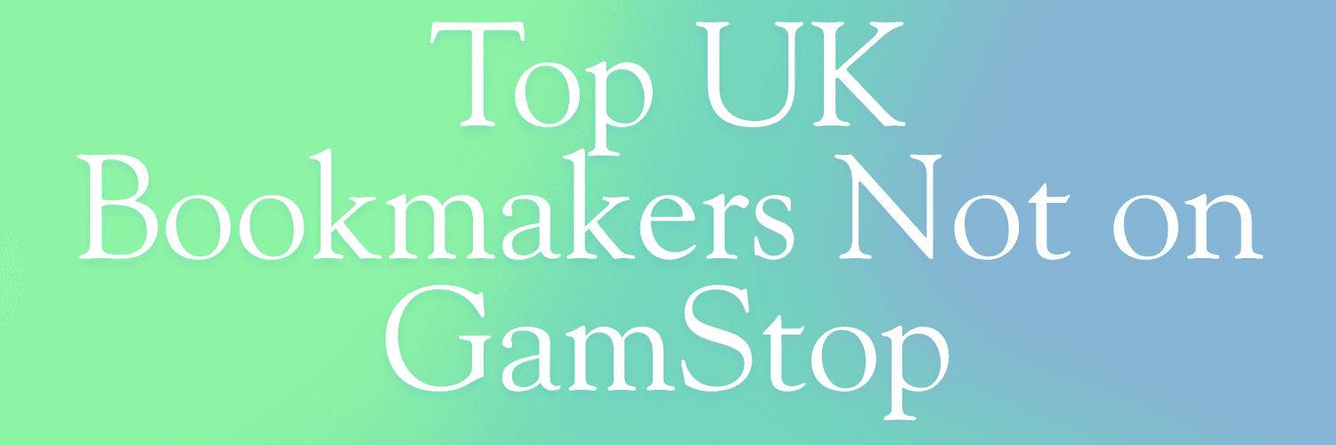 Exploring Bookmakers Not on GamStop The Alternative Betting Landscape