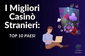 Guida Completa ai Casino Stranieri Trova il Tuo Gioco Preferito