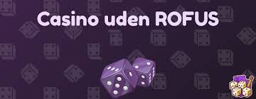 Oplev Casinoer Uden ROFUS En Guide til Spil uden Begrænsninger Oplev Casinoer Uden ROFUS En Guide til Spil uden Begrænsninger