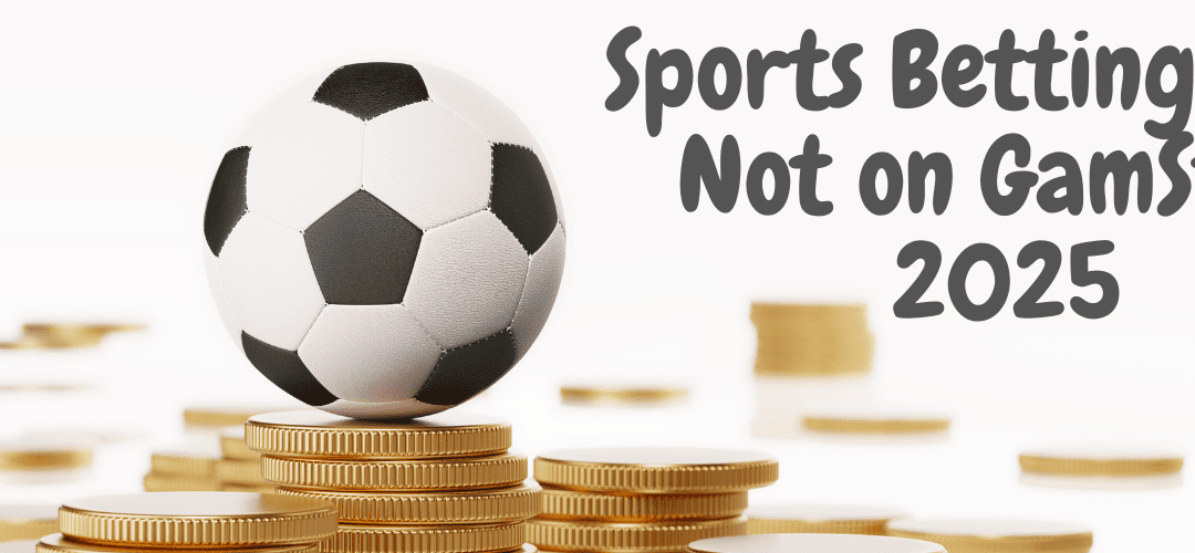 Explore Non GamStop Sports Betting Sites A Guide for Bettors